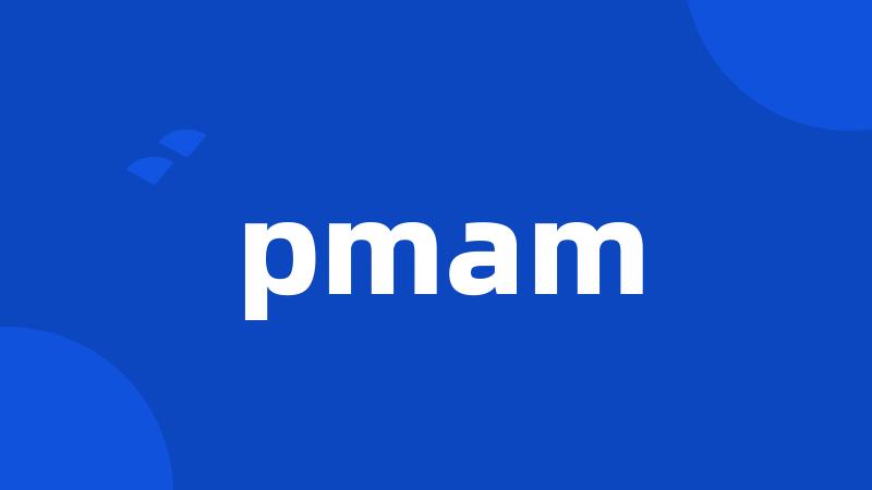 pmam