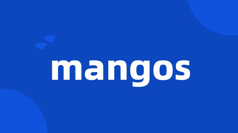 mangos