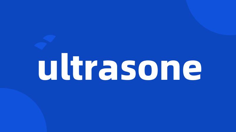 ultrasone