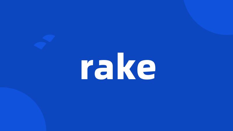 rake