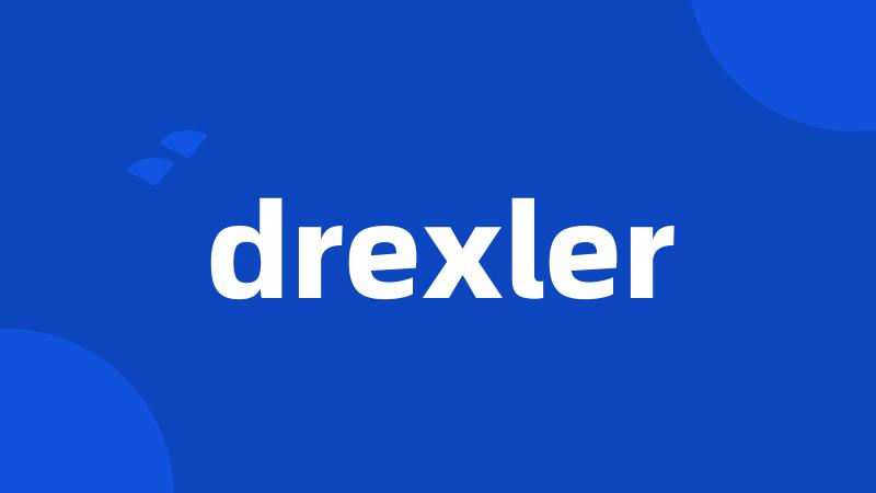 drexler