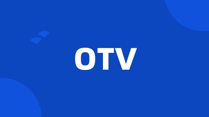 OTV