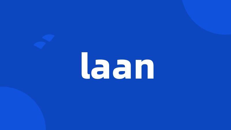 laan