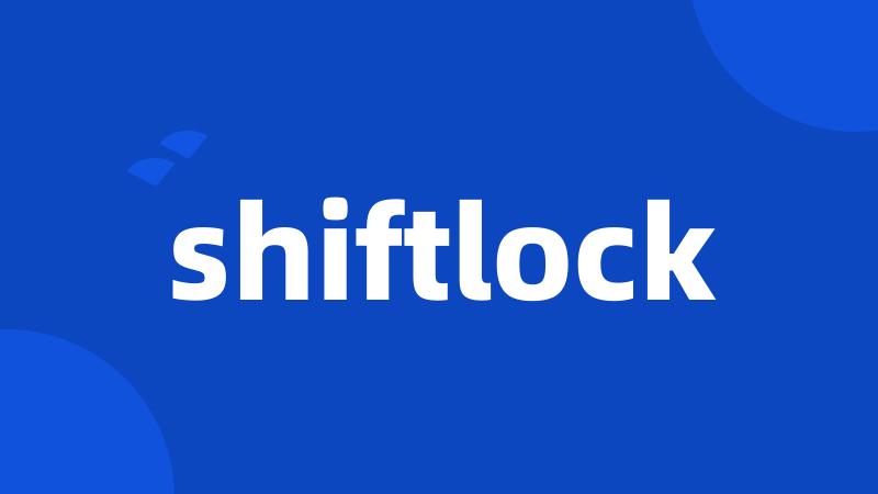 shiftlock