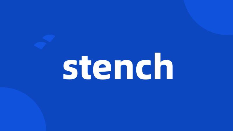 stench