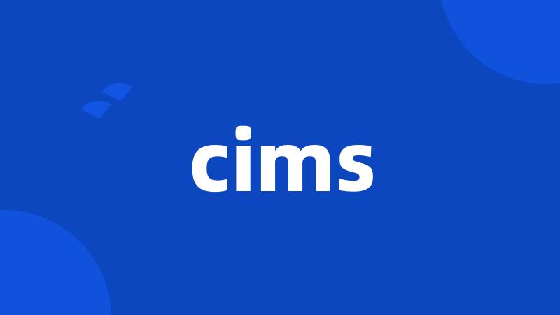 cims