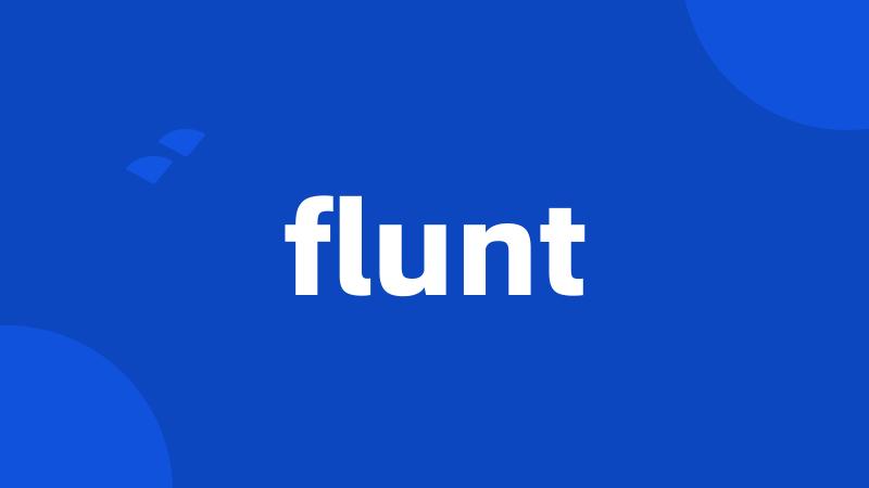 flunt