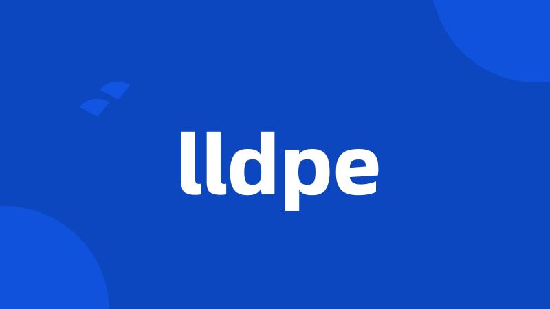 lldpe