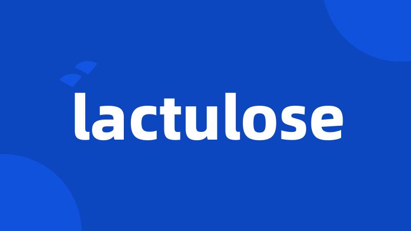 lactulose