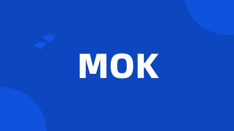 MOK