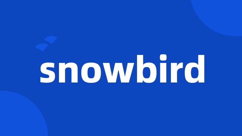 snowbird