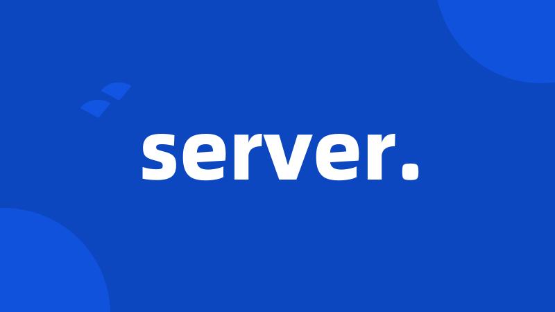 server.