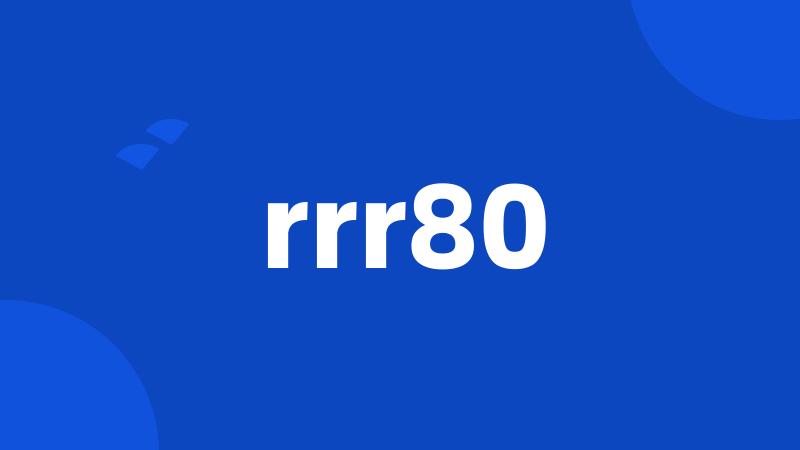 rrr80