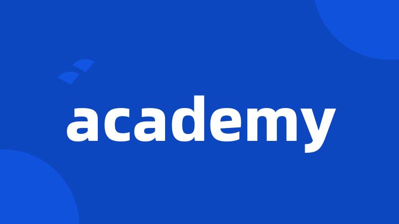 academy