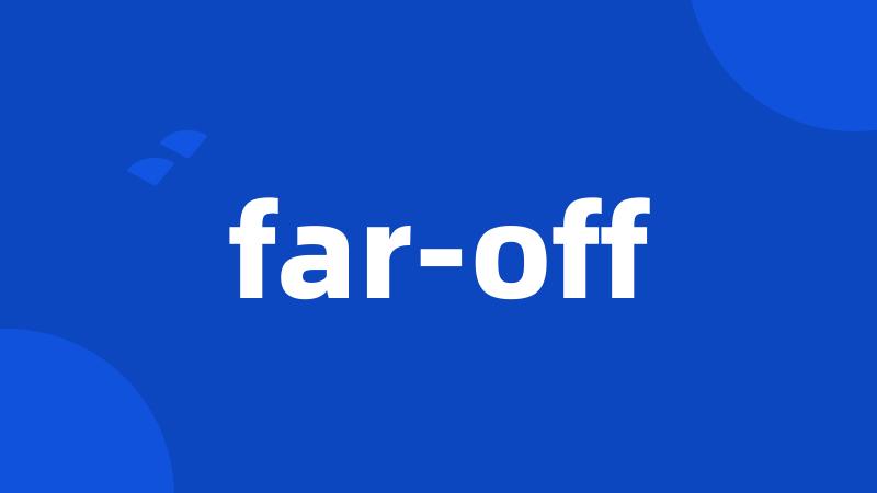 far-off