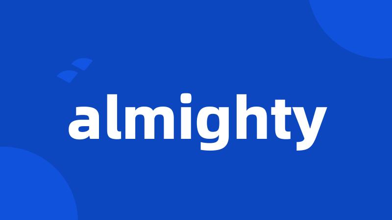 almighty
