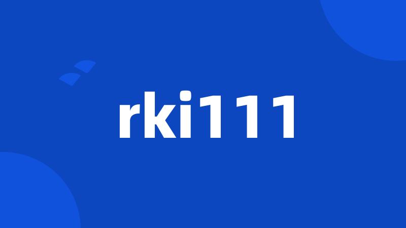 rki111