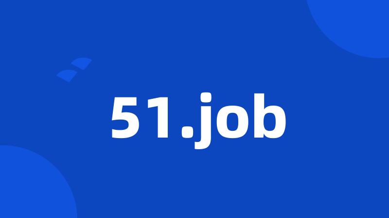 51.job