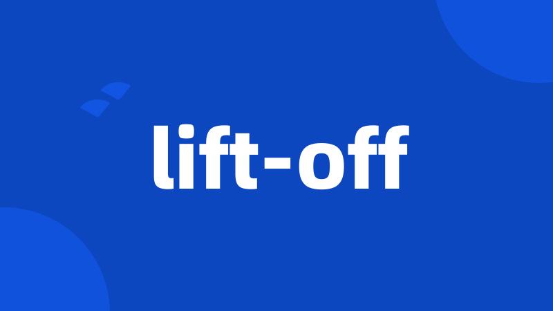lift-off