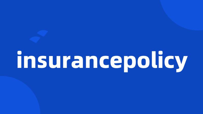 insurancepolicy