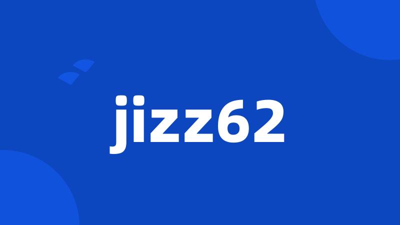 jizz62