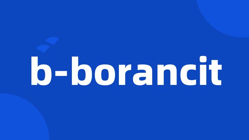 b-borancit