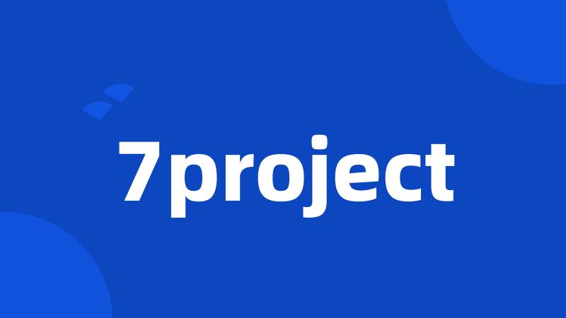 7project