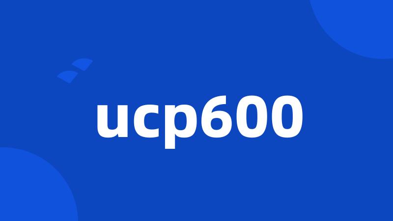 ucp600