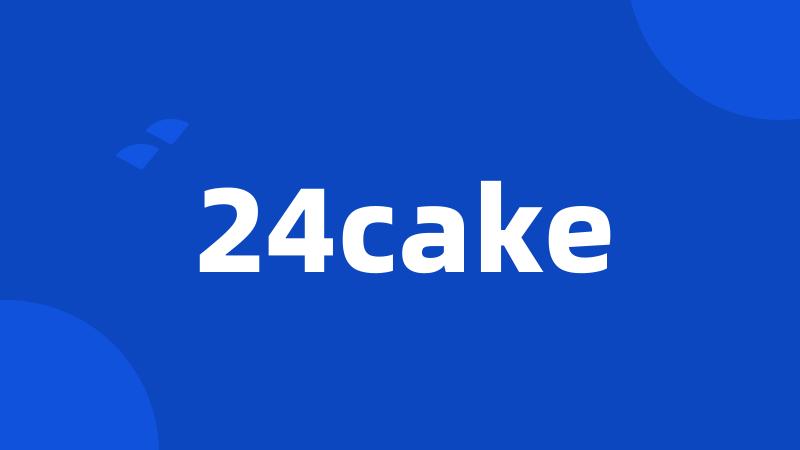 24cake