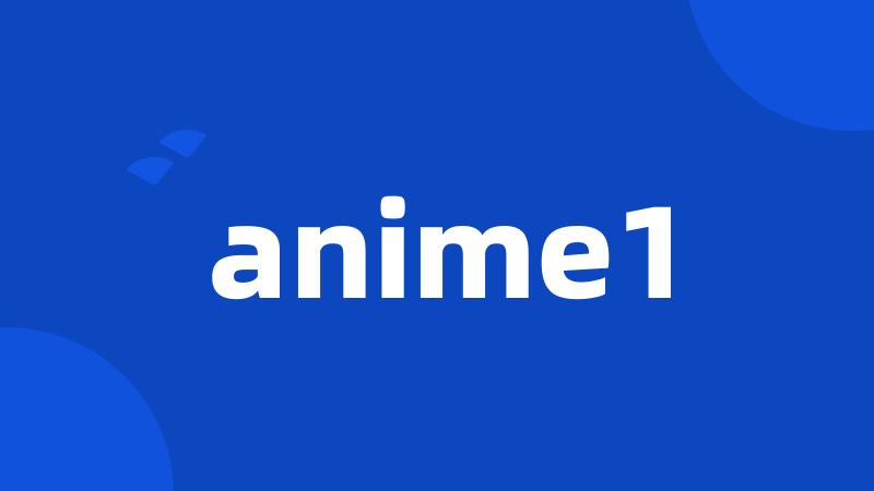 anime1