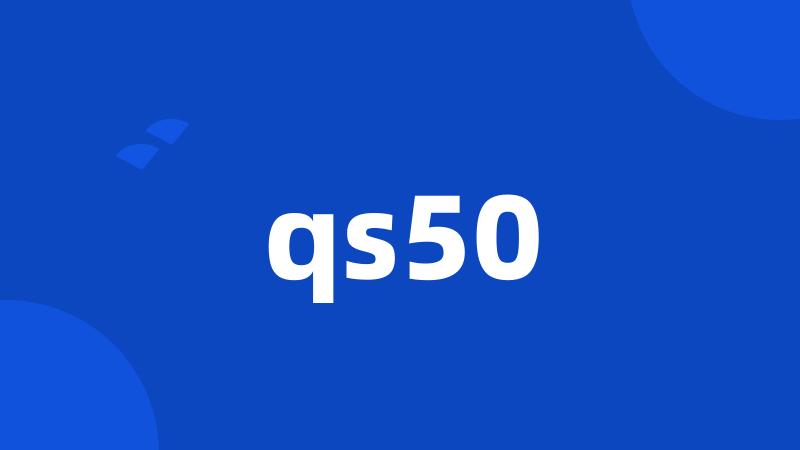 qs50