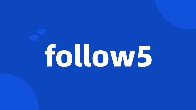 follow5