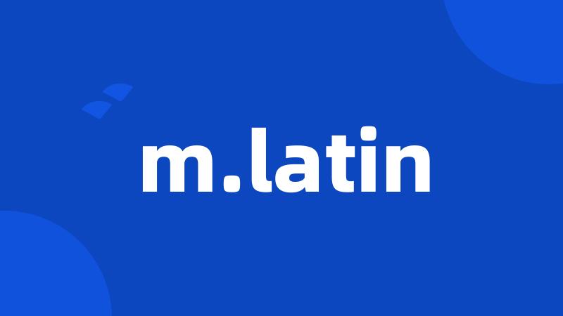 m.latin