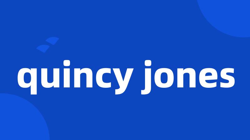 quincy jones