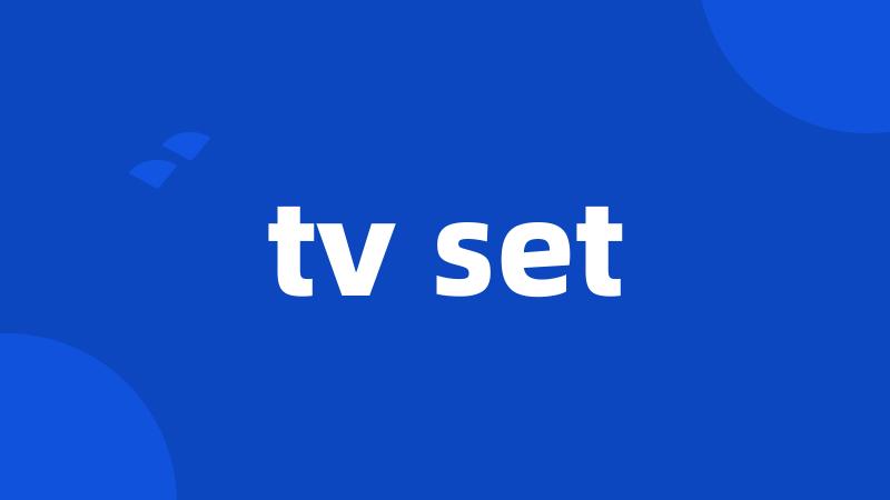 tv set