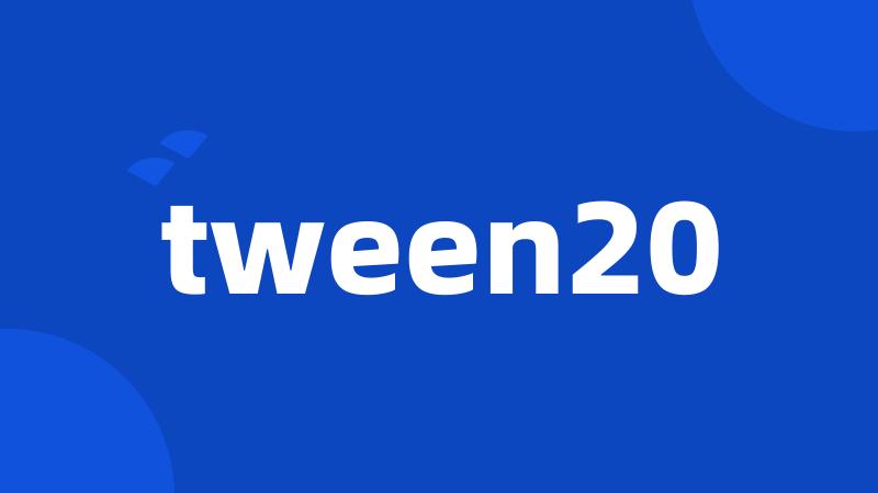 tween20