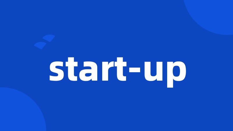 start-up