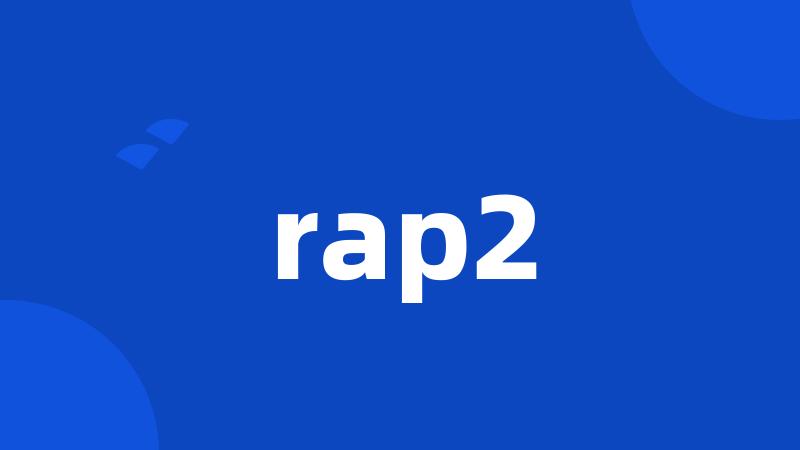 rap2