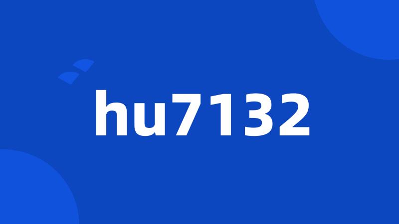 hu7132