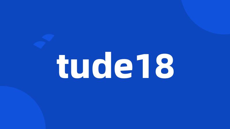 tude18