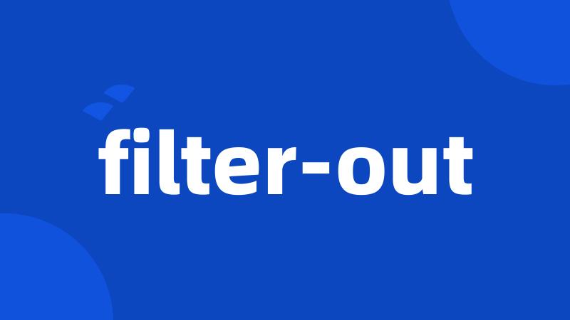 filter-out