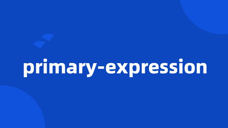 primary-expression