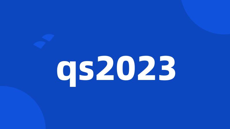 qs2023