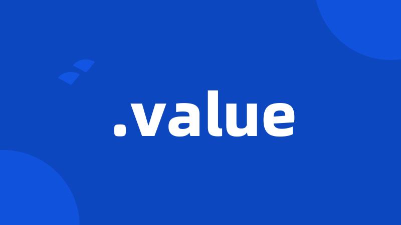 .value