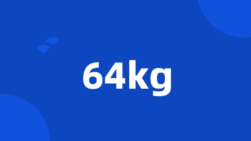 64kg