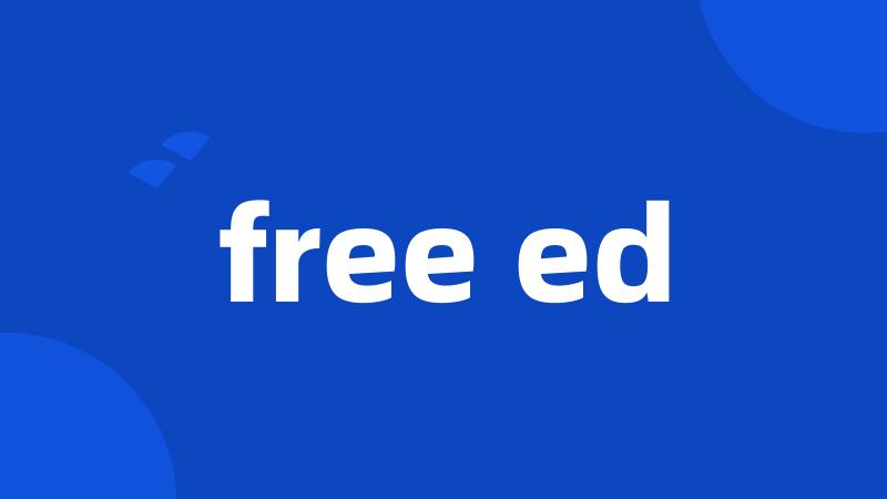 free ed