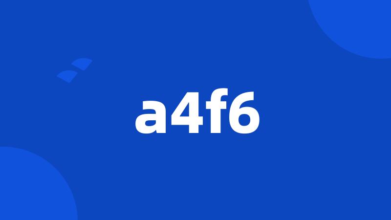 a4f6