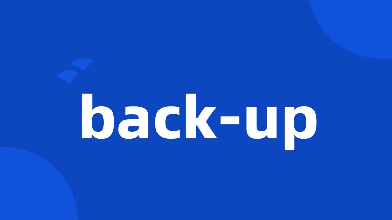 back-up