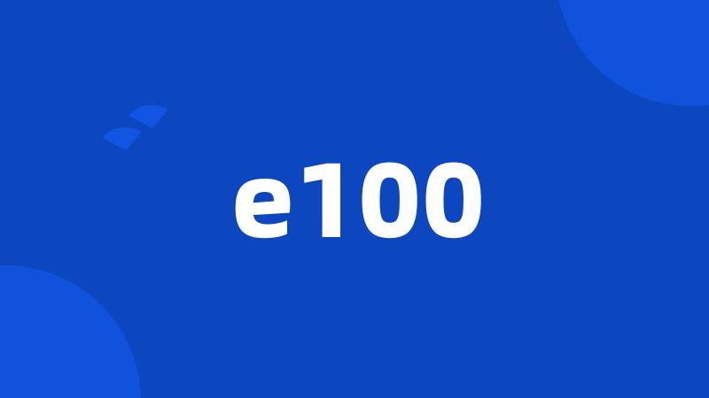 e100