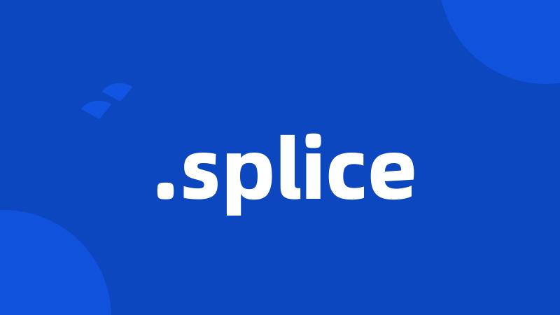 .splice